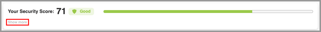 the Show more button under the security score.